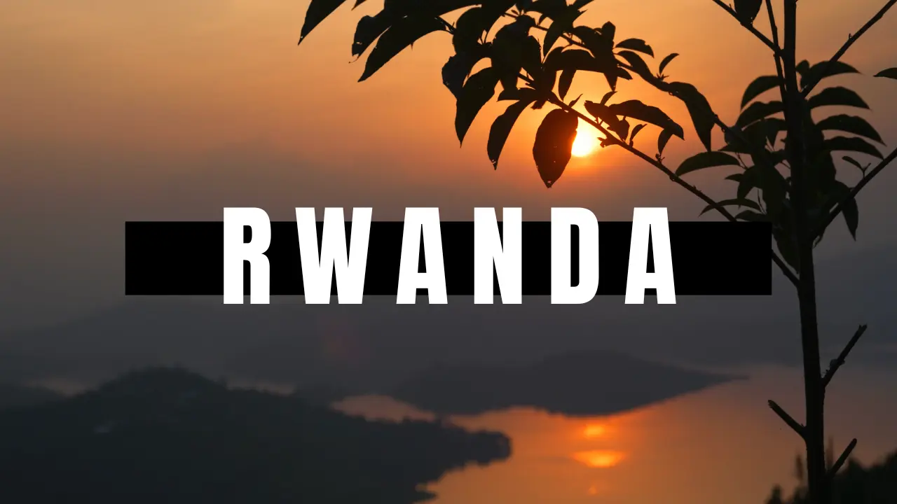 Rwanda - Le pays aux mille collines